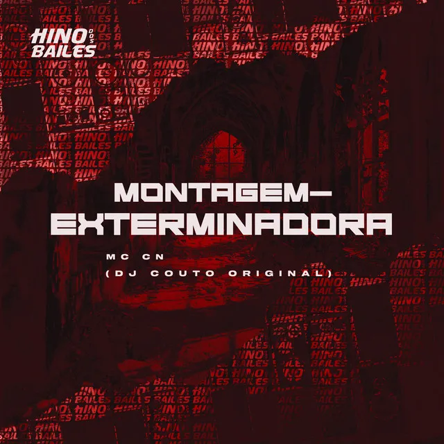 Montagem- Exterminadora