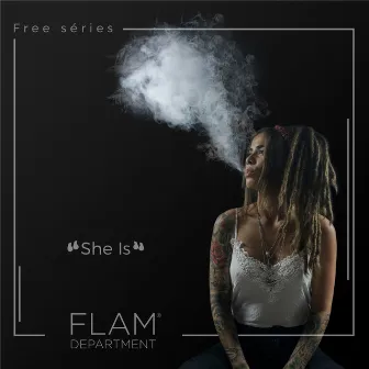 She Is by Flam Department