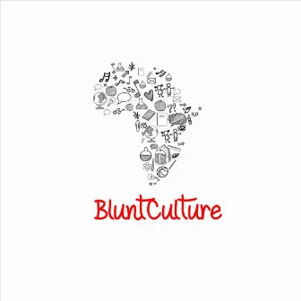 Blunt Culture - The Album by King Gaya