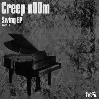 Swing EP by Creep n00m