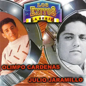 Los Éxitos La Serie: Olimpo Cárdenas & Julio Jaramillo by Julio Jaramillo