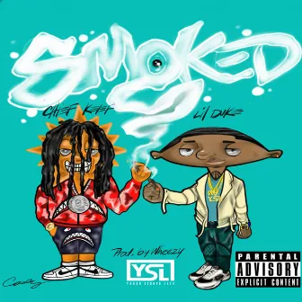 Smoked by Lil Duke