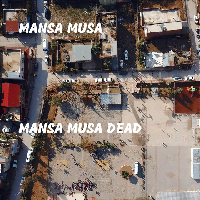 Mansa Musa Dead