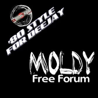 Free Forum ('80 Style for Deejay) by Moldy