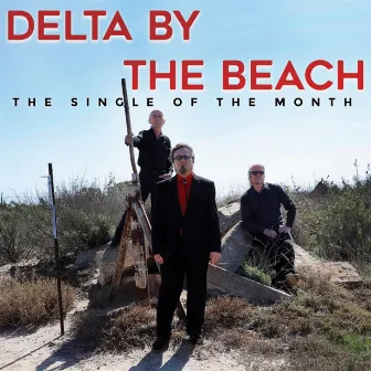 The Single of the Month by Delta by the Beach