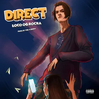 Direct by Loco OG Rocka