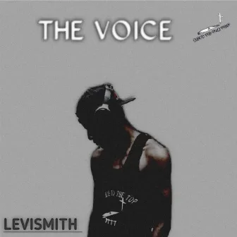 The Voice by Levi Smith