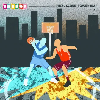 Final Score: Power Trap by Rawsonics