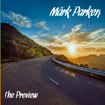 The Preview by Mark Parken