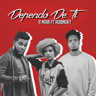 Dependo de Ti by R Nova