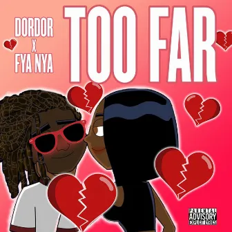 Too Far by DorDor