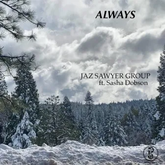 Always by Jaz Sawyer