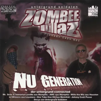 Nu Generation by Zombee Killaz