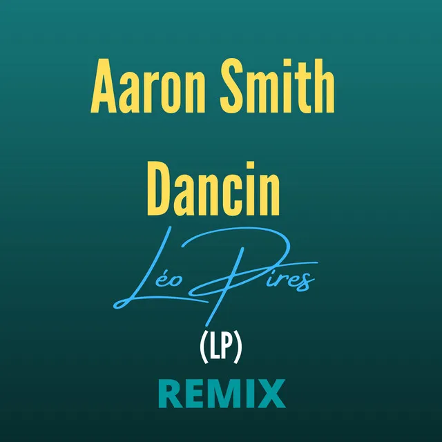 Dancin (Remix)