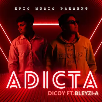 Adicta by Dicoy