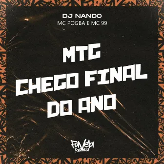 MTG Chego final do ano by Mc Pogba