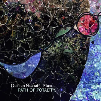 Flux: Path of Totality by Quinsin Nachoff