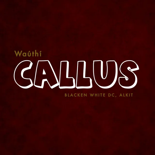 Callus