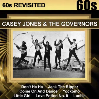 60S Revisited by Casey Jones & The Governors