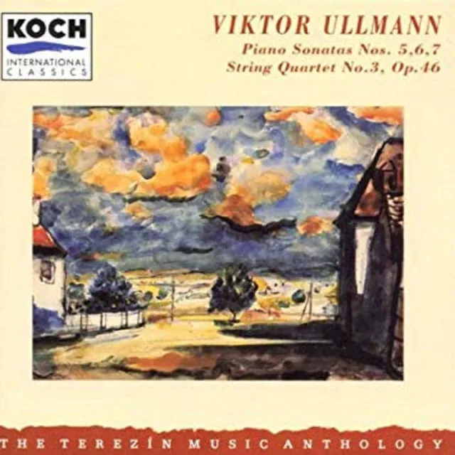 The Terezin Music Anthology, Volume 1: Viktor Ullmann: Piano Sonatas Nos. 5,6,7/String Quartet No.3