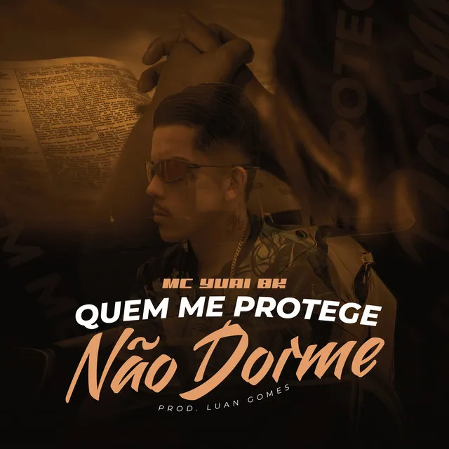 Quem me Protege Não Dorme