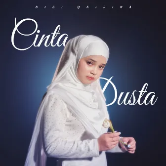 Cinta Dusta by Bibi Qairina