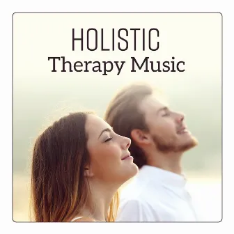 Holistic Therapy Music - Energy Transfer, Zen Massage, Healing Treatments, Stress Relief by Healing Touch Academy