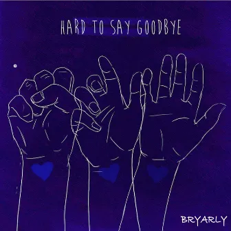 Hard to Say Goodbye by Alex Day