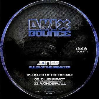 Ruler Of The Breakz EP by Jones