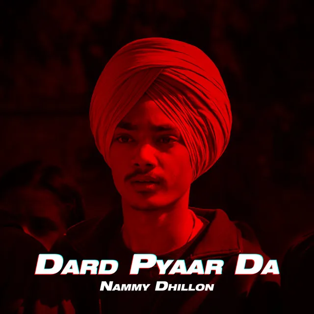 Dard Pyaar Da - Freestyle