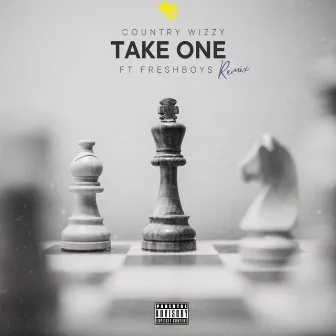 Take One (Remix) by Country Wizzy