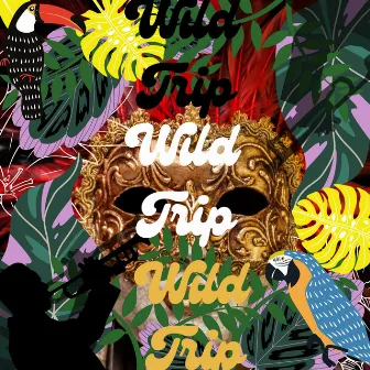 Wild Trip by MacKinlay