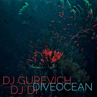 Diveocean by Dj Gurevich