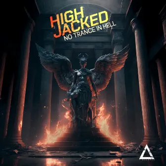 No Trance in Hell by High Jacked