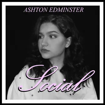 Social by Ashton Edminster