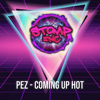 Coming Up Hot by Pez