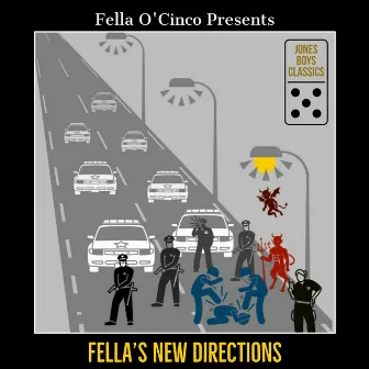 Fella's New Directions by Fella O'Cinco