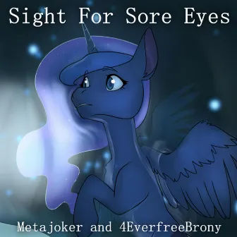 Sight for Sore Eyes by Metajoker