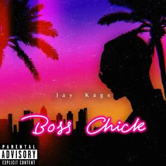 Boss Chick by Jay Kage