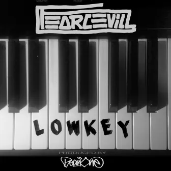 Low Key by Fearce Vill