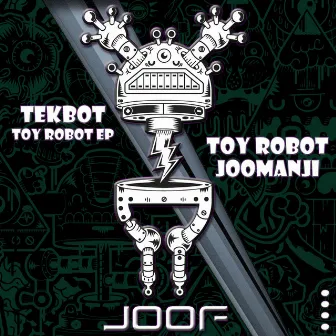 Toy Robot EP by Tekbot