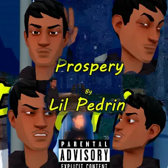 Prospery Freestyle by Lil Pedrin