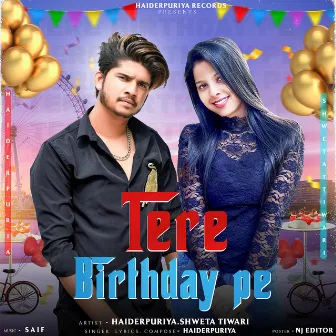 Tere Birthday Pe by Haiderpuriya