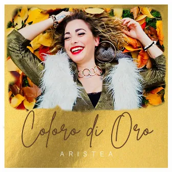 Coloro di Oro by Aristea