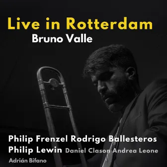 Live in Rotterdam by Bruno Valle