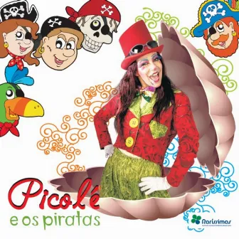 Picolé e os piratas by Picolé