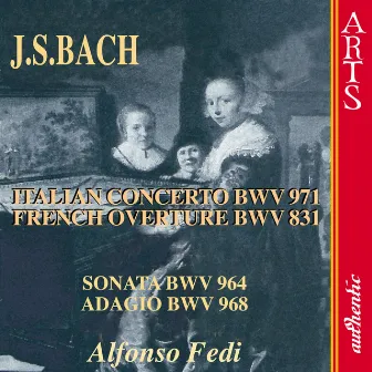 Bach: Italian Concerto BWV 971 - French Ouverture BWV 831 by Alfonso Fedi