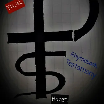 RhymeBook Testamony(PS) by Hazen