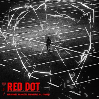 RED DOT by J Forrest