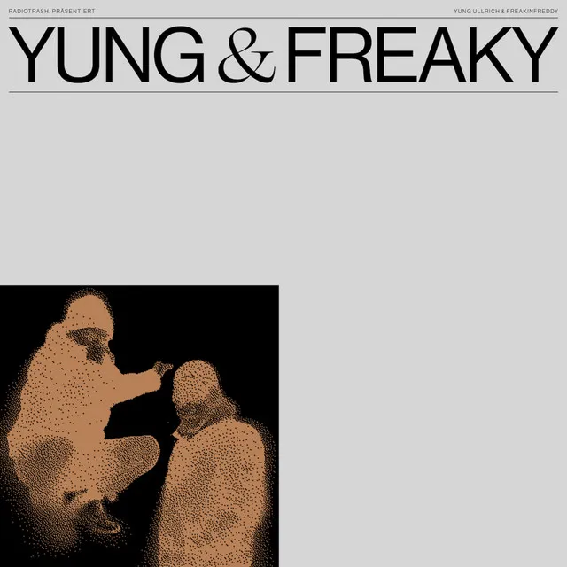 Yung & Freaky